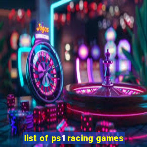 list of ps1 racing games